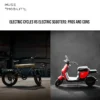 Electric Cycles VS Electric Bike Scooters: Pros and Cons